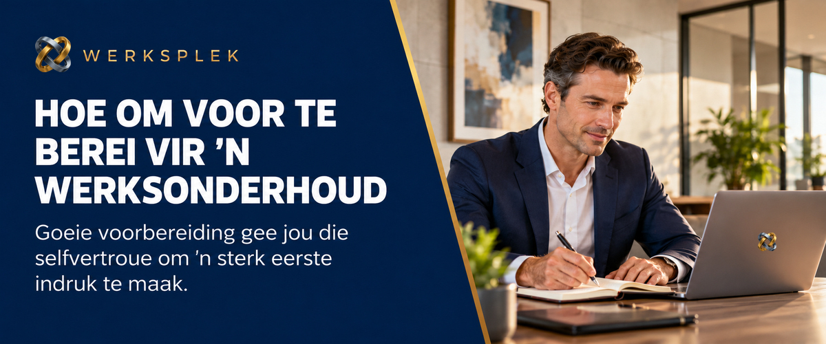 Hoe-om-voor-te-berei-vir-n-werksonderhoud-Werksplek